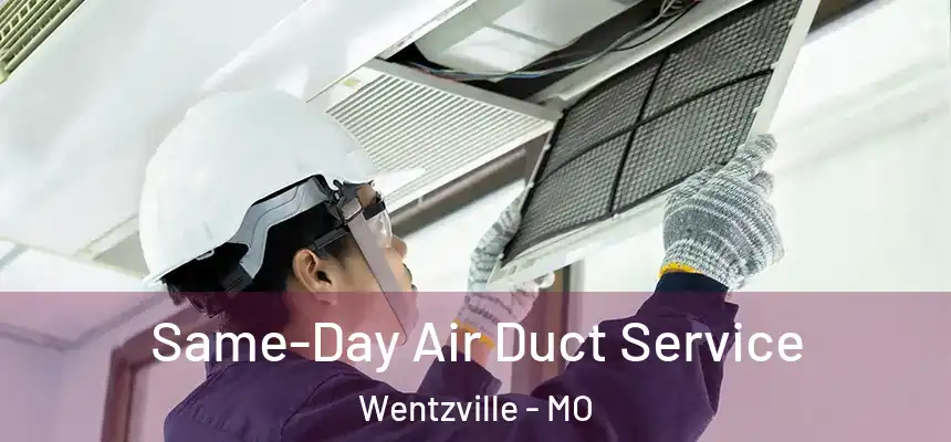  Same-Day Air Duct Service Wentzville - MO